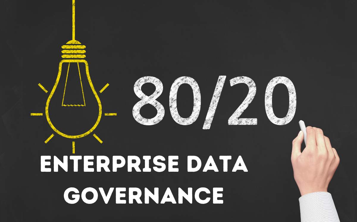 8020 Rule and Enterprise Data Governance